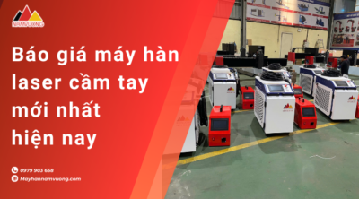 giá máy hàn laser cầm tay