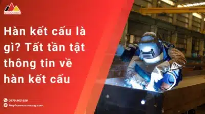 Hàn kết cấu là gì