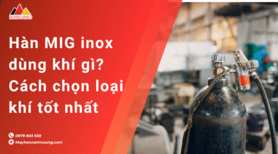 Hàn MIG inox dùng khí gì
