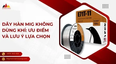 Dây hàn MIG không dùng khí
