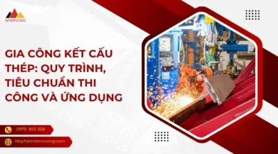 Gia công kết cấu thép