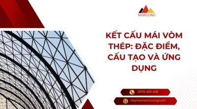Kết cấu mái vòm thép
