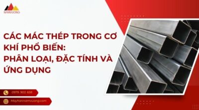 các mác thép trong cơ khí