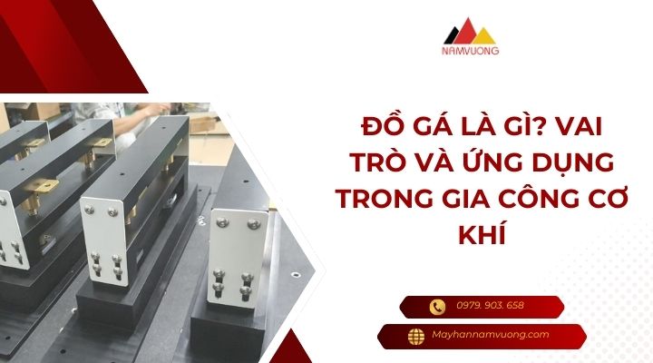 đồ gá là gì