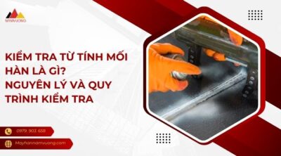 Kiểm tra từ tính mối hàn