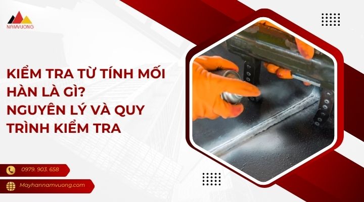 Kiểm tra từ tính mối hàn