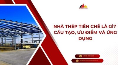 nhà thép tiền chế là gì​