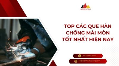 que hàn chống mài mòn tốt nhất​