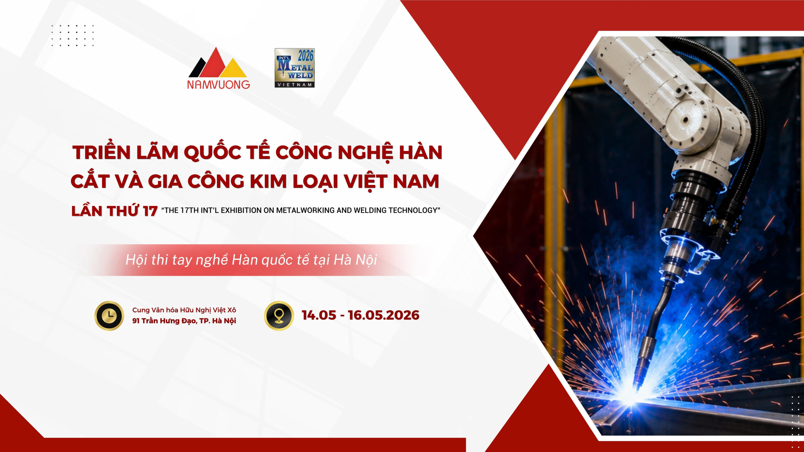 NAM VƯỢNG THAM GIA TRIỂN LÃM QUỐC TẾ CÔNG NGHỆ HÀN CẮT & GIA CÔNG KIM LOẠI VIỆT NAM LẦN THỨ 17